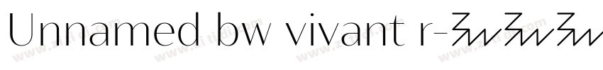 Unnamed bw vivant r字体转换